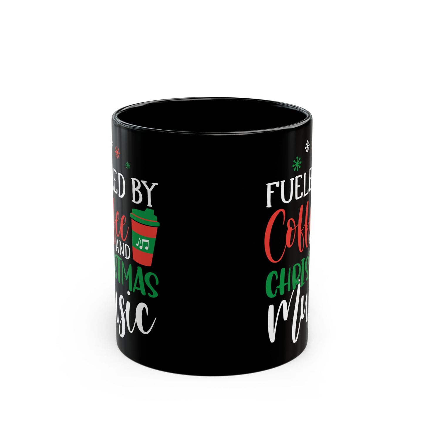 Fueled by Coffee and Christmas Music 11oz Black Mug