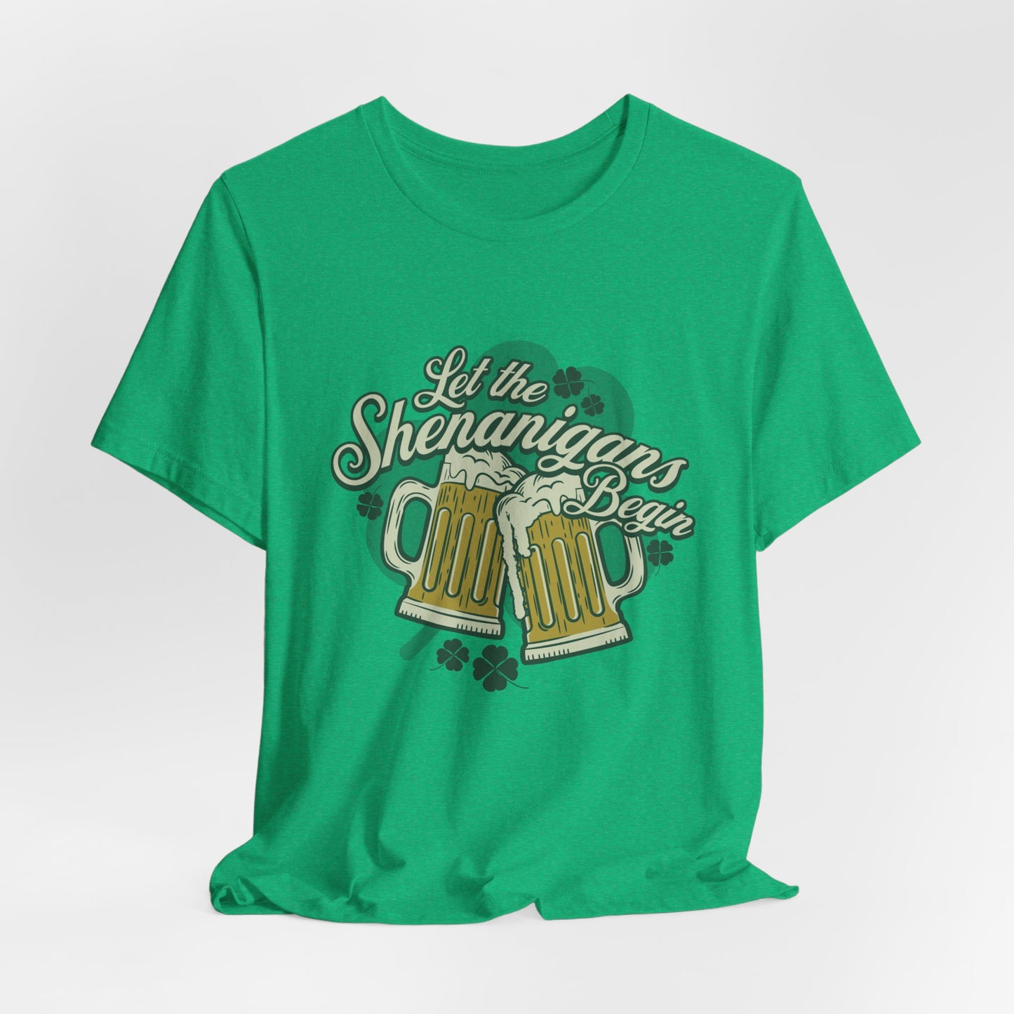 Let the Shenanigans Begin Tee