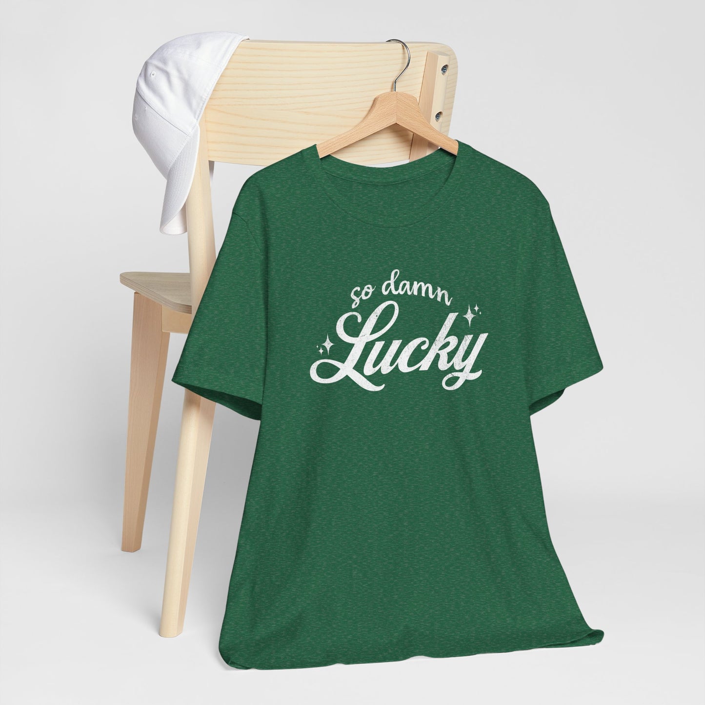 So Damn Lucky Tee