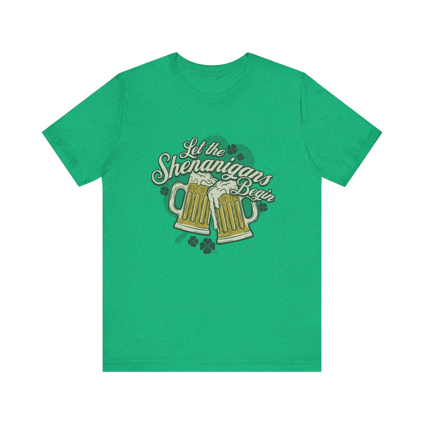 Let the Shenanigans Begin Tee