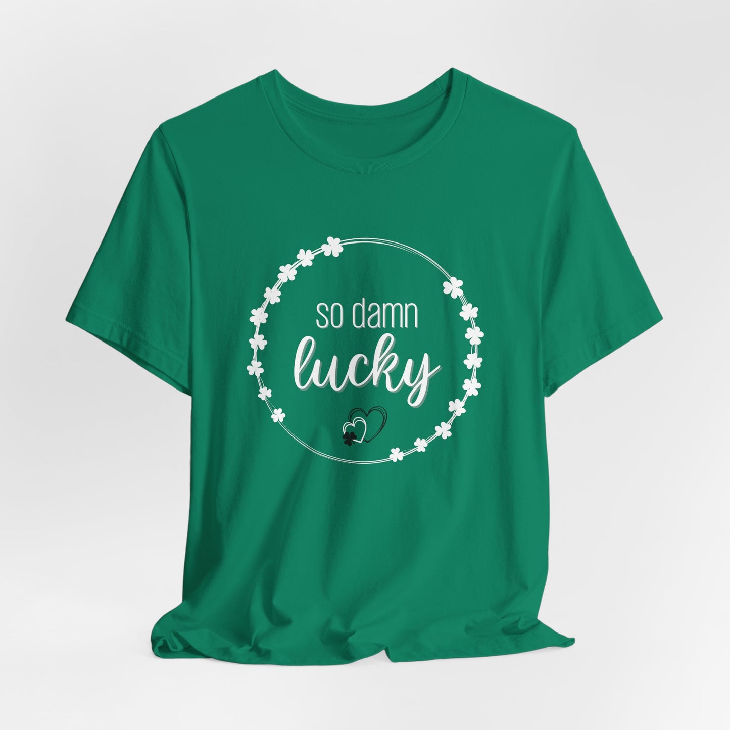 So Damn Lucky Shamrock Tee