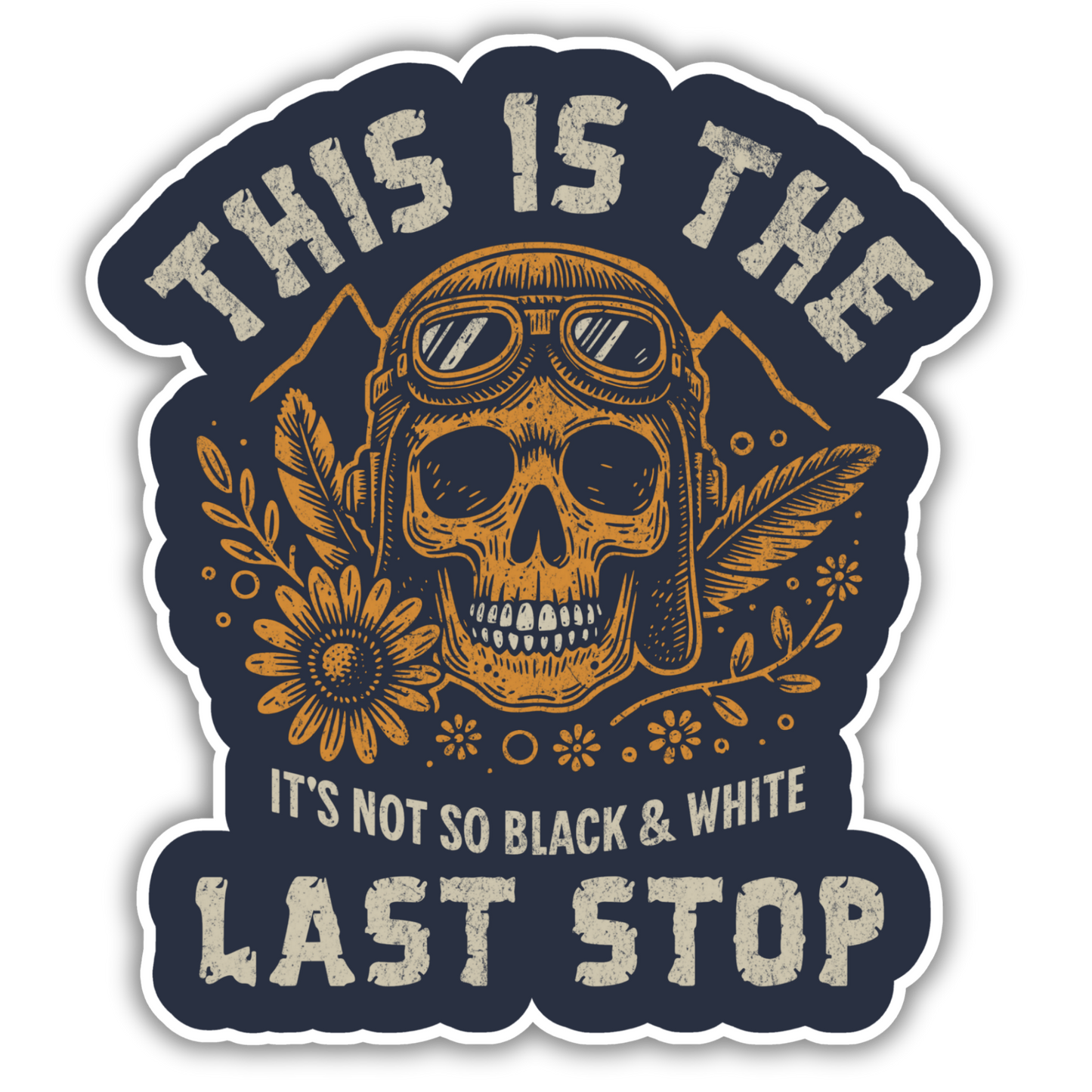 The Last Stop Sticker