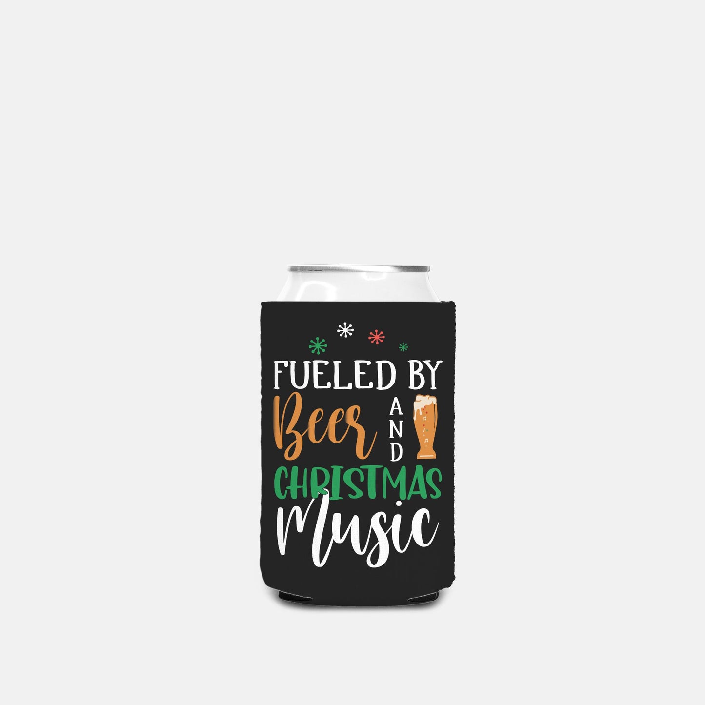 Fueled by Beer & Christmas Music Can Cooler