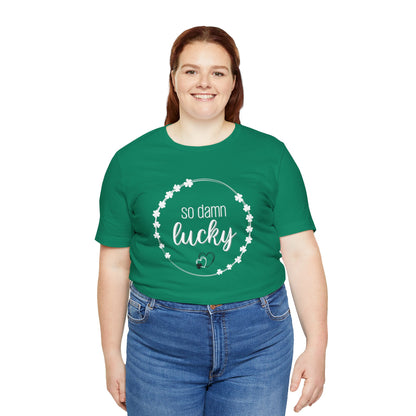 So Damn Lucky Shamrock Tee